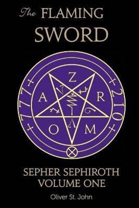 The Flaming Sword Sepher Sephiroth Volume One