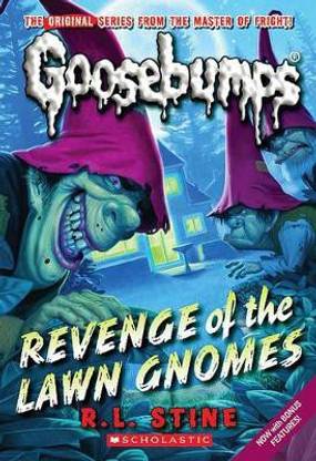 Revenge of the Lawn Gnomes (Classic Goosebumps #19)