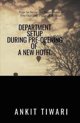 Department Setup During Pre-Opening of New Hotel