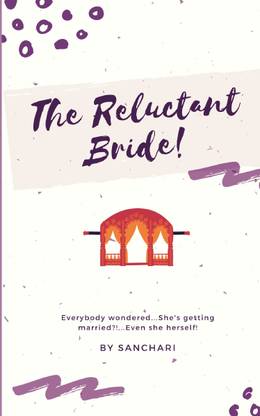 The Reluctant Bride