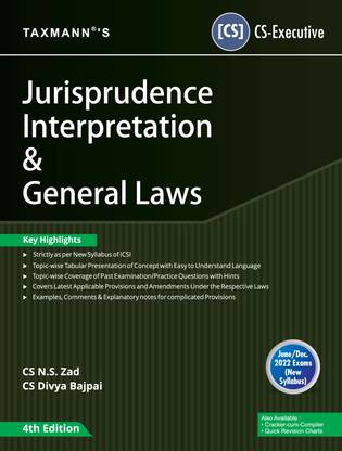 Taxmann's Jurisprudence Interpretation & General Laws (JIGL) – The Most Updated & Amended Book along with Tabular & Pictorial Presentation, Simple & Concise Language | CS Executive | June 2022 Exams