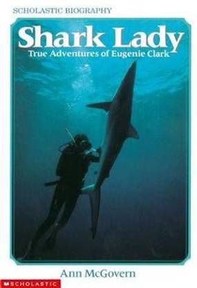 Shark Lady: True Adventures of Eugenie Clark