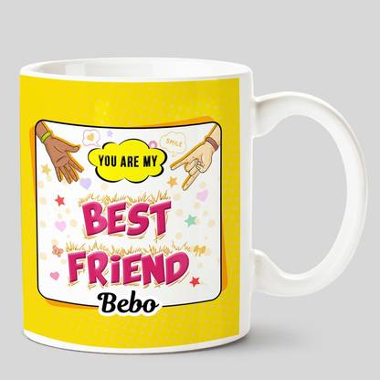 HUPPME You Are My Best Friend Bebo White Ceramic Coffee Mug
