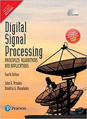 Digital Signal Processing: Principles, Algorithms And Applications Paperback – 
by John G. Proakis -Pearson India-9789332535893
