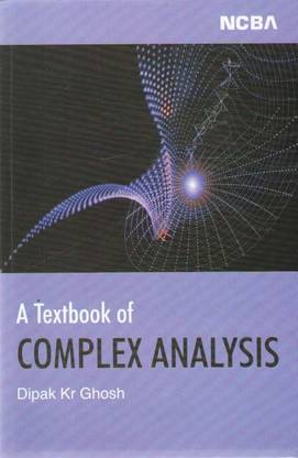 Ncba A Textbook Of Complex Analysis By Dipak Kr Ghosh