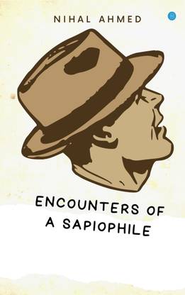 Encounters of a Sapiophile