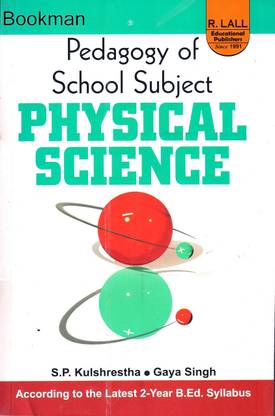 PEDAGOGY OF SCHOOL SUBJECT PHYSICAL SCIENCE