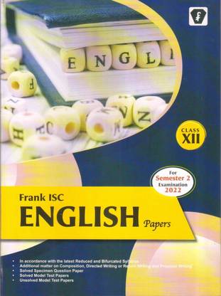 Frank ISC English Language Papers - Class 12 Semester 2 (For 2022 Exams)