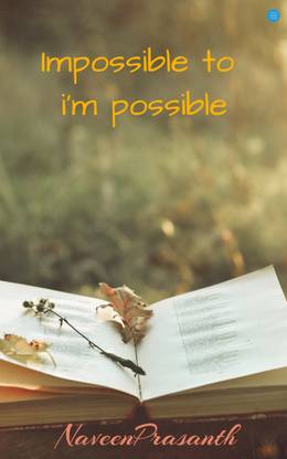 Impossible to I'm Possible