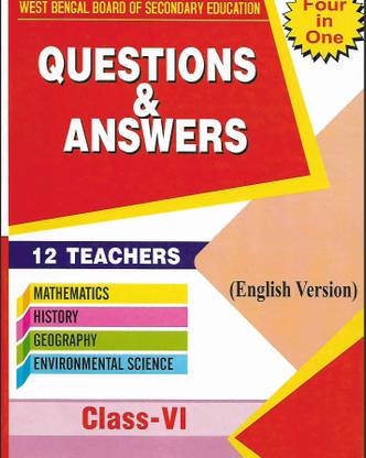 Question & Answers Four In One Class 6 (West Bengal, English Verson)