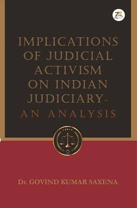 Implications of Judicial Activism on Indian Judiciary