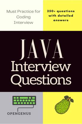 Java Interview Questions  - with detailed answers