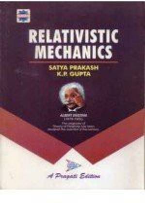 Relativistic Mechanics Pragati