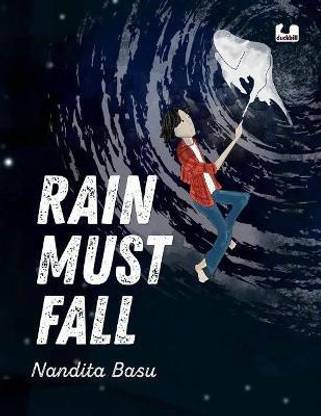Rain Must Fall