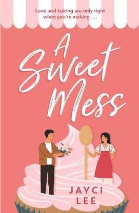 A Sweet Mess