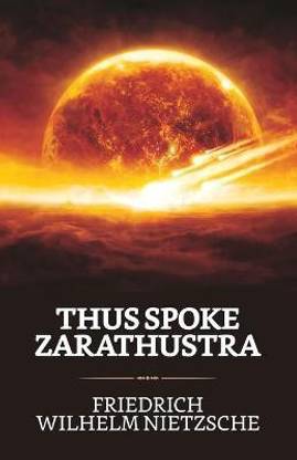 Thus Spoke Zarathustra  - Thus Spoke Zarathustra
Nietzsche Friedrich Wilhelm