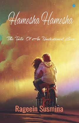 Hamesha Hamesha (The Tale of an Undestined Love)