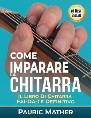 Come Imparare La Chitarra