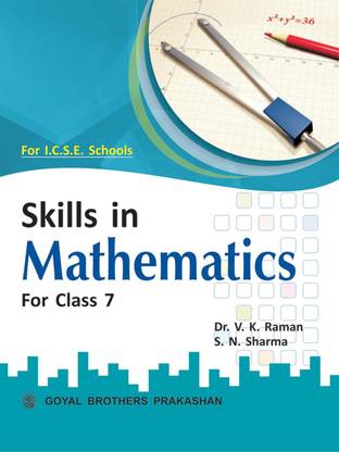 Goyal Brothers Prakashan Skills In Mathematics For Class 7  - Skills In Mathematics For Class 7
