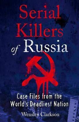 Serial Killers of Russia
