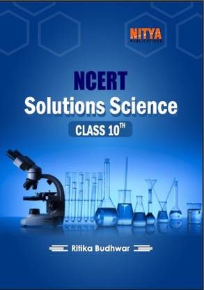 NCERT SOLUTIONS SCIENCE CLASS 10TH
