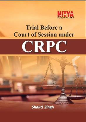 Trial Before a Court of Session Under CRPC
