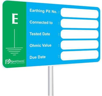 POWERMAC TECHNOLOGY EARTHING DISPLAY BOARD Emergency Sign
