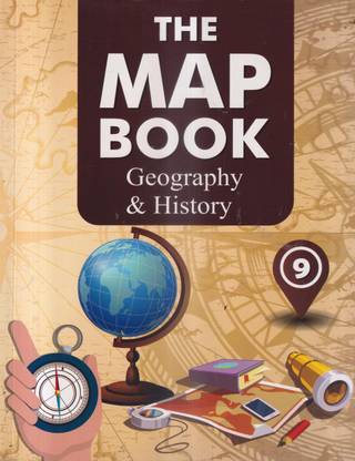 The Map Book Geography & History Class 9