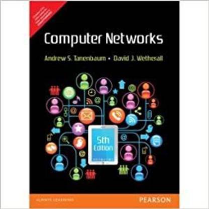 Computer Networks, Fifth Edition By David J. Wetherall, Andrew S. Tanenbaum.-9788131787571-Pearson Education