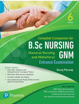 Complete Companion for B.Sc Nursing and GNM (General Nursing and Midwifey) Entrance Examination| Sixth Edition|