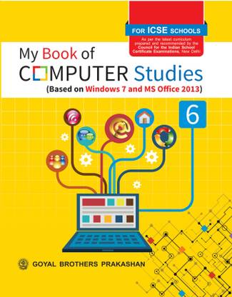 Goyal Brothers Prakashan - My Book of Computer Studies 6