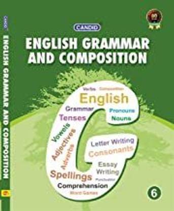Candid English Grammar And Composition 6