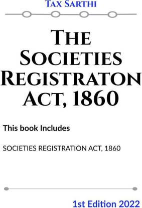 The Societies Registraton Act, 1860 | 1st Edition 2022
