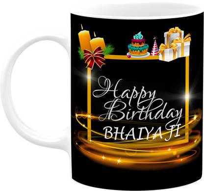 PrintingZone Happy Birthday Bhaiya Ji Bhaiya Ji Printed For Bro Brother Bhai (I) Ceramic Coffee Mug