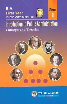 B.A.First Year Public Administration Sem I - Introduction to Public Administration Concepts and Theories
 [English Medium] [Telugu Akademi]