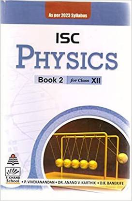 ISC Physics Book 2 Class 12 (As Per 2023 Syllabus)