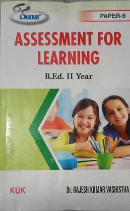 Laxmi B.ed 2nd Year Assessment For Learning Book For KUK
