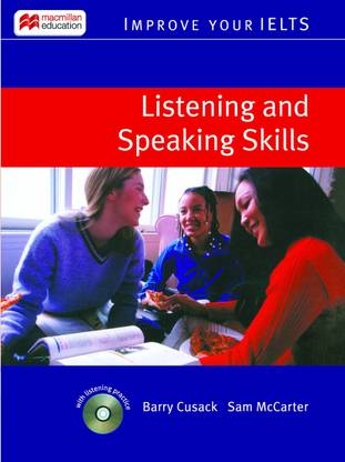 Improve Your IELTS - Listening and Speaking Skills (IR)