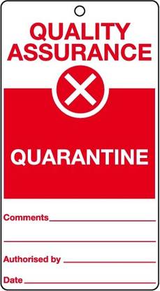 SRG INFOTECH Quality Assurance Quarantine Tie-tag SIGN BOARD Emergency Sign