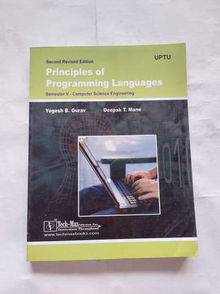 Principles Of Programming Languages by Yogesh B. Gurav, Deepak T. Mane