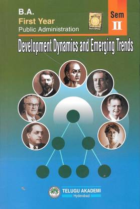 B.A. Frist Year Public Administration Development Dynamics and Emerging Trends Sem II [English Medium ]
 [Telugu Akademi ]