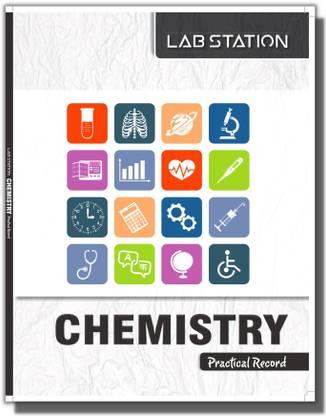 LAB STATION Chemistry Practical Record Notebook