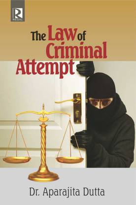 The Law of Criminal Attempt