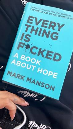Everything Is FCked By Mark Manson