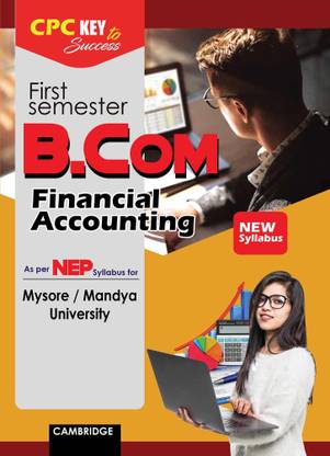 NEP B.COM First Semester Financial Accounting (M/MU) Book Key To Success