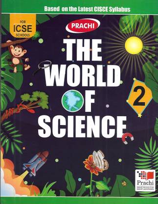 द वर्ल्ड ऑफ साइंस फॉर ICSE (क्लास -2)