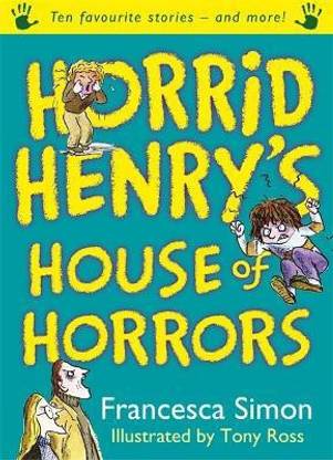 Horrid Henry's House of Horrors