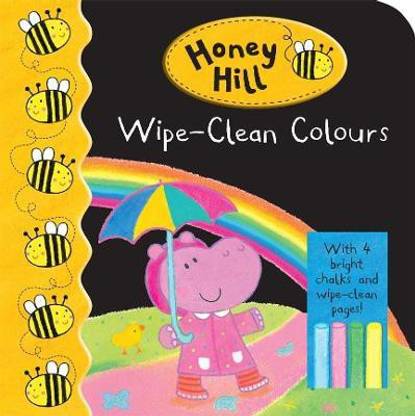 Honey Hill: Wipe-Clean Colours