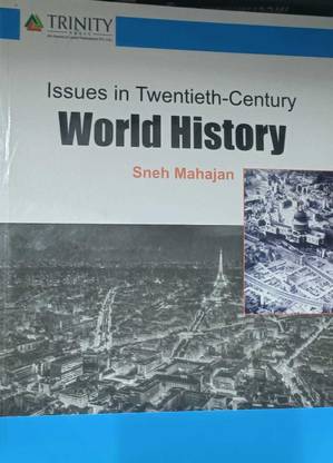 ISSUES IN TWENTIETH-CENTURY WORLD HISTORY