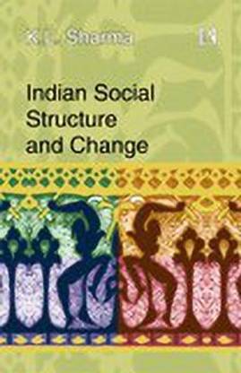 Indian Social Structure and Change 1st  Edition